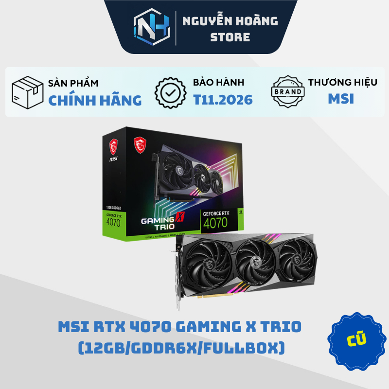 VGA card màn hình MSI RTX 4070 Gaming X Trio 12GB cũ