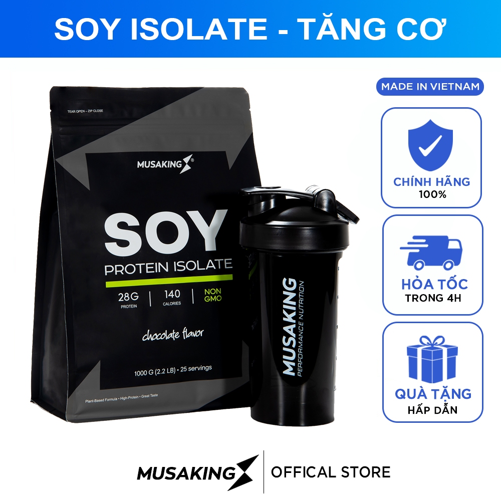 Bột Sữa Thực Vật Soy Protein Isolate Musaking túi 1kg (Tăng Cơ Tăng Cân) + Tặng bình lắc Shaker 600m