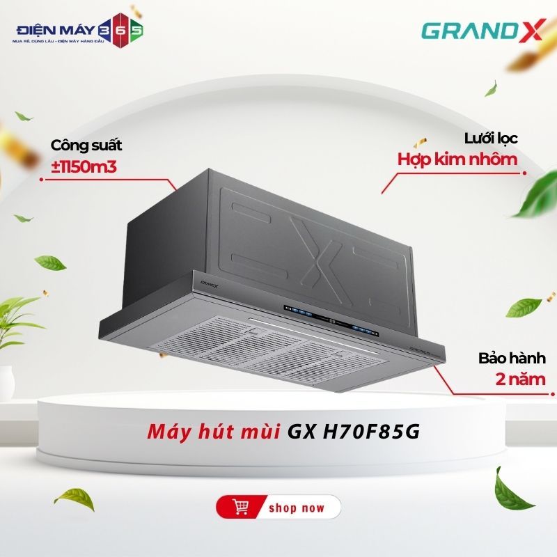 Máy hút mùi GrandX GX H70F85G - Hút Khói Nhanh, Không Gian Bếp Thoáng Mát
