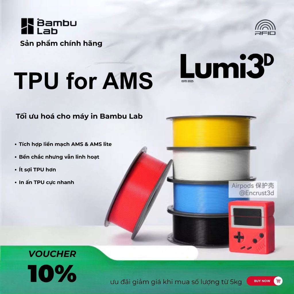 TPU for AMS Bambu Lab - Tối Ưu Hoá Cho AMS, AMS Lite,Dễ Dàng In Ấn So Với A95 A90 A85 cho máy in P1s