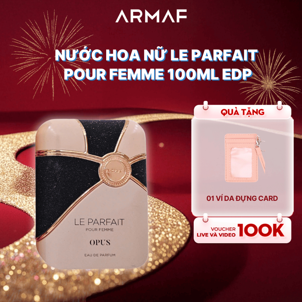 Nước hoa nữ Armaf Le Parfait Pour Femme Opus EDP 100ml