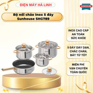 Bộ nồi chảo Inox 5 đáy Sunhouse SHG789, Thân inox cao cấp, Vung kính, Dùng được mọi loại bếp