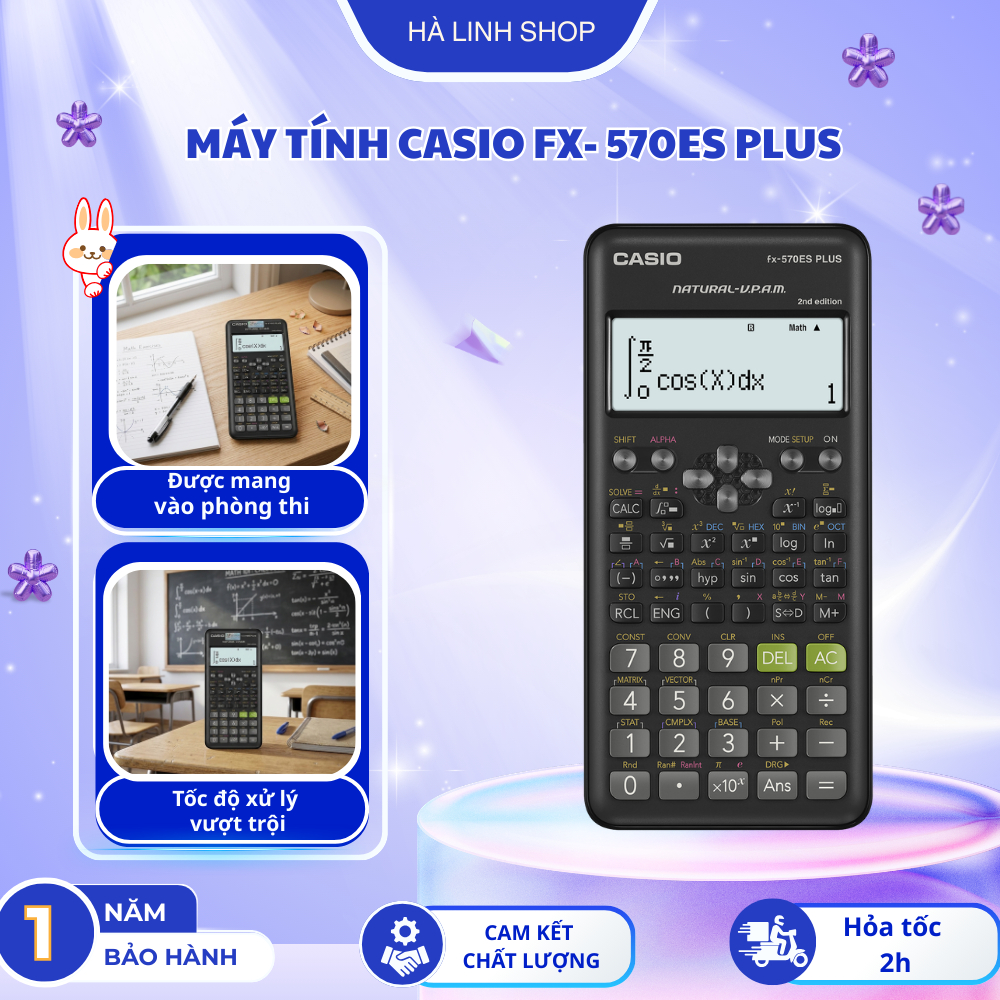 Máy Tính Casio FX 570ES PLUS Chính Hãng Có Tem Chống Hàng Giả Bitex Quét QR Bảo Hành Miễn Phí 7 Năm 