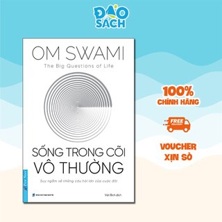 Sách - Sống Trong Cõi Vô Thường - Om Swami