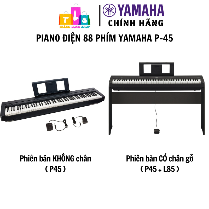 Yamaha P45 - Đàn Piano Điện 88 Phím Weighted GHS | Piano Điện Cho Người Mới Học | Có Pedal