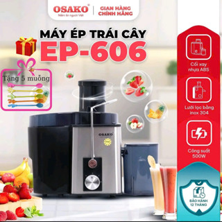 Máy ép trái cây Osako EP-606, ép nhanh mọi loại hoa quả rau củ, công suất 500W, Bảo hành 12 tháng - HOME CT