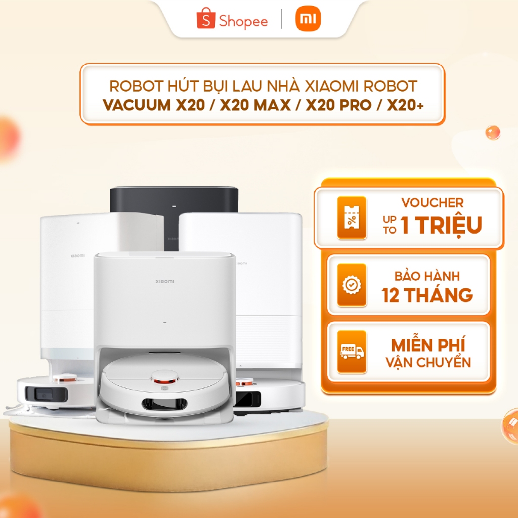 Robot hút bụi lau nhà Xiaomi Robot Vacuum X20 BHR7955US/ X20 Max BHR9220EU/ X20 Pro BHR8859EU/ X20+ 