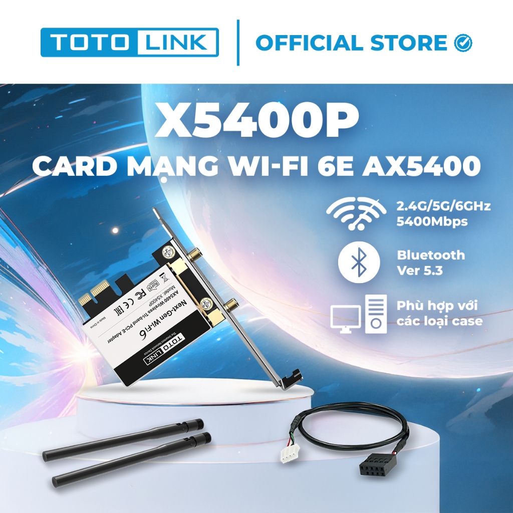 [Hỏa Tốc] Card mạng Wi-Fi TOTOLINK X5400P Wi-Fi 6E AX5400 + Bluetooth 5.3 | 3 Băng tần 2.4G/5G/6GHz