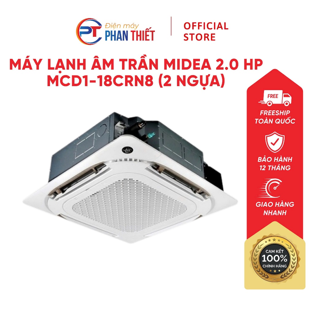 Máy lạnh âm trần Midea 2.0 HP (2 Ngựa) MCD1-18CRN8
