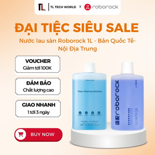 Nước Lau Sàn Roborock 1 lít Chuyên Dụng - Bản Nội Địa Trung/ Quốc Tế Chính Hãng 100% - TL Tech World