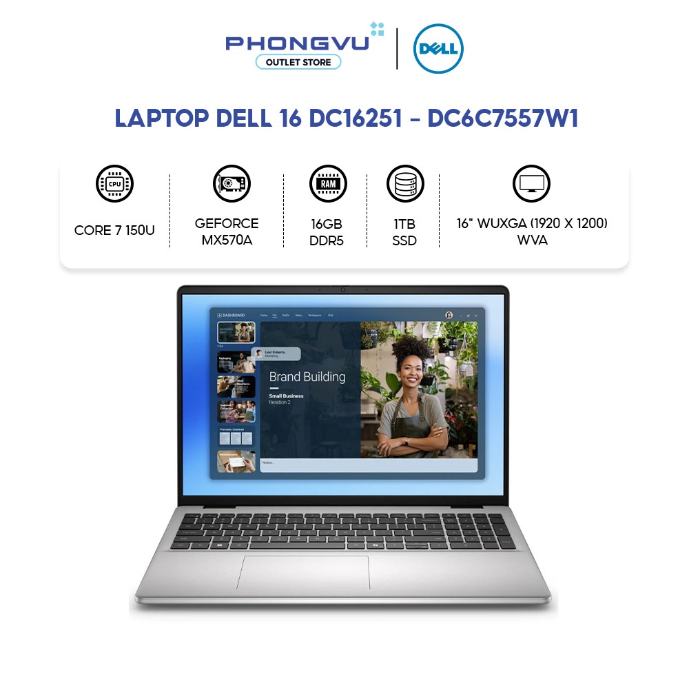 Laptop Dell 16 DC16251 Core 7 150U - RAM 16GB, 1TB SSD - GeForce MX570A - Win 11 - Bảo hành 12 tháng