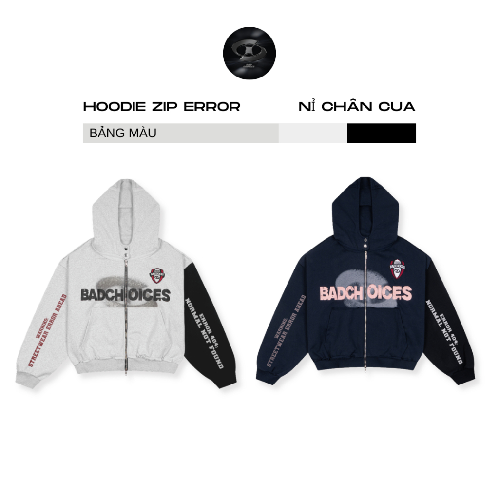 Bad Choices | Áo Hoodie Zip ERROR nỉ chân cua thêu logo phối tay form boxy | BigBuy360 - bigbuy360.vn