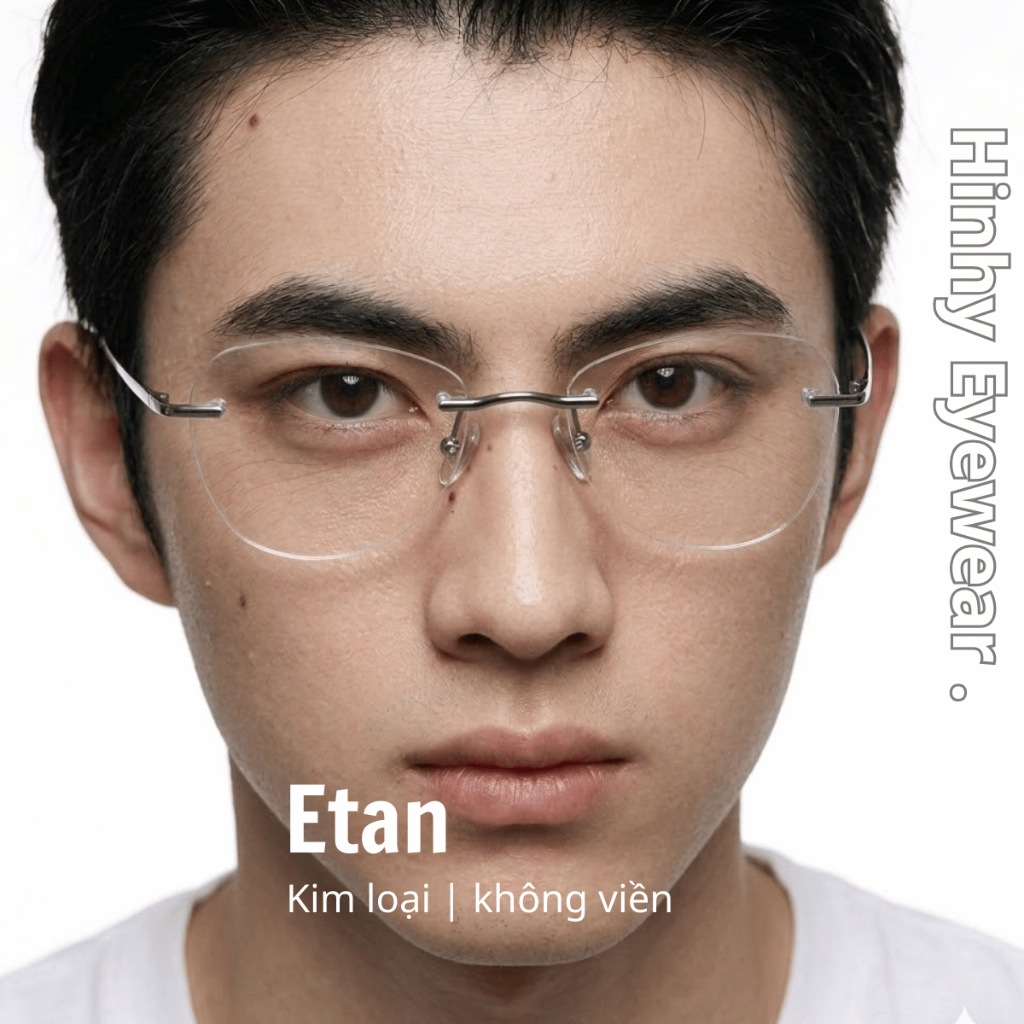 Gọng kính không viền kim loại titanium cao cấp [Hỗ trợ lắp cận] Tiệm Kính Hinhy ETAN