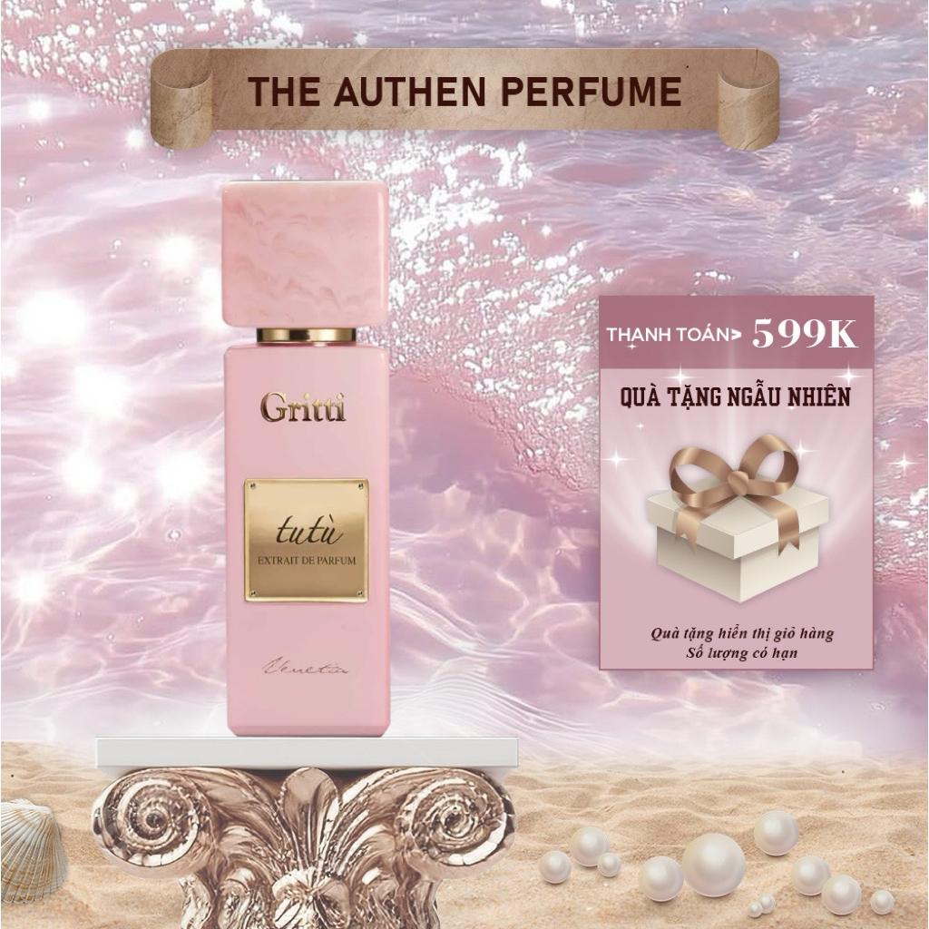 Nước Hoa Nữ Gritti Tutu Extrait [5ml-10ml] - The Authen Perfume