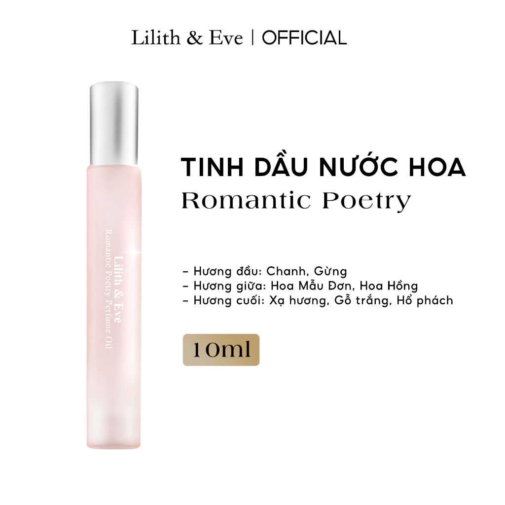 [Võ Hà Linh x Lilith and Eve]Tinh dầu nước hoa Lilith and Eve Romantic Poetry Perfume Oil 10ml
