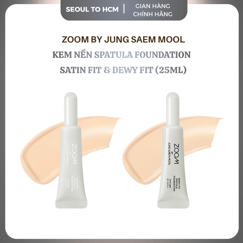 [JUNG SAEM MOOL] Kem nền spatula ZOOM by JUNG SAEM MOOL Foundation – Satin Fit & Dewy Fit (25ml)