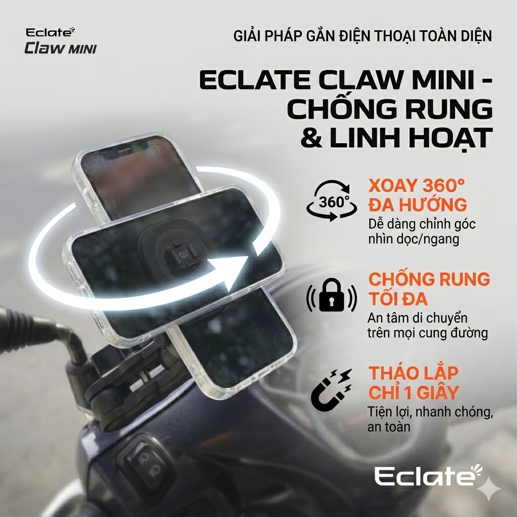 [ECLATE] Giá Đỡ Điện Thoại Xe Máy Eclate Claw MINI - 360, Chống Rung Tối Đa Kẹp điện thoại tháo Lắp 