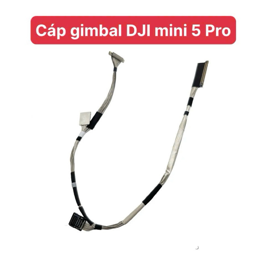 Cáp gimbal DJI mini 5 Pro | Cable DJI Mini 5Pro
