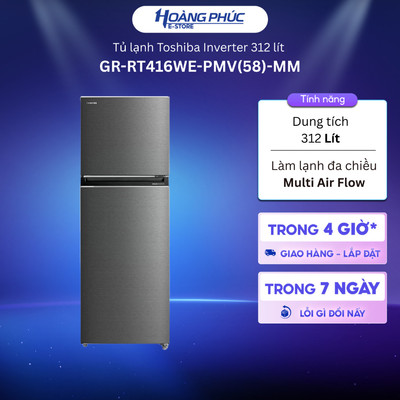 Tủ Lạnh Toshiba 312L GR-RT416WE-PMV(58)-MM - Làm lạnh Đa Chiều, Điều Khiển Điện Tử {Ship HCM 0Đ}
