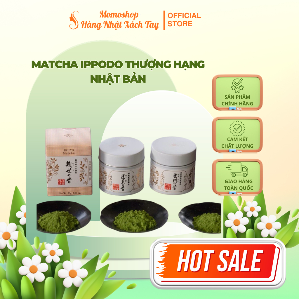 Matcha Hãng Ippodo Thượng Hạng - (Ummon, Sayaka, Horai, Hatsu, Seiun, Wakaki, Shoin..) M23