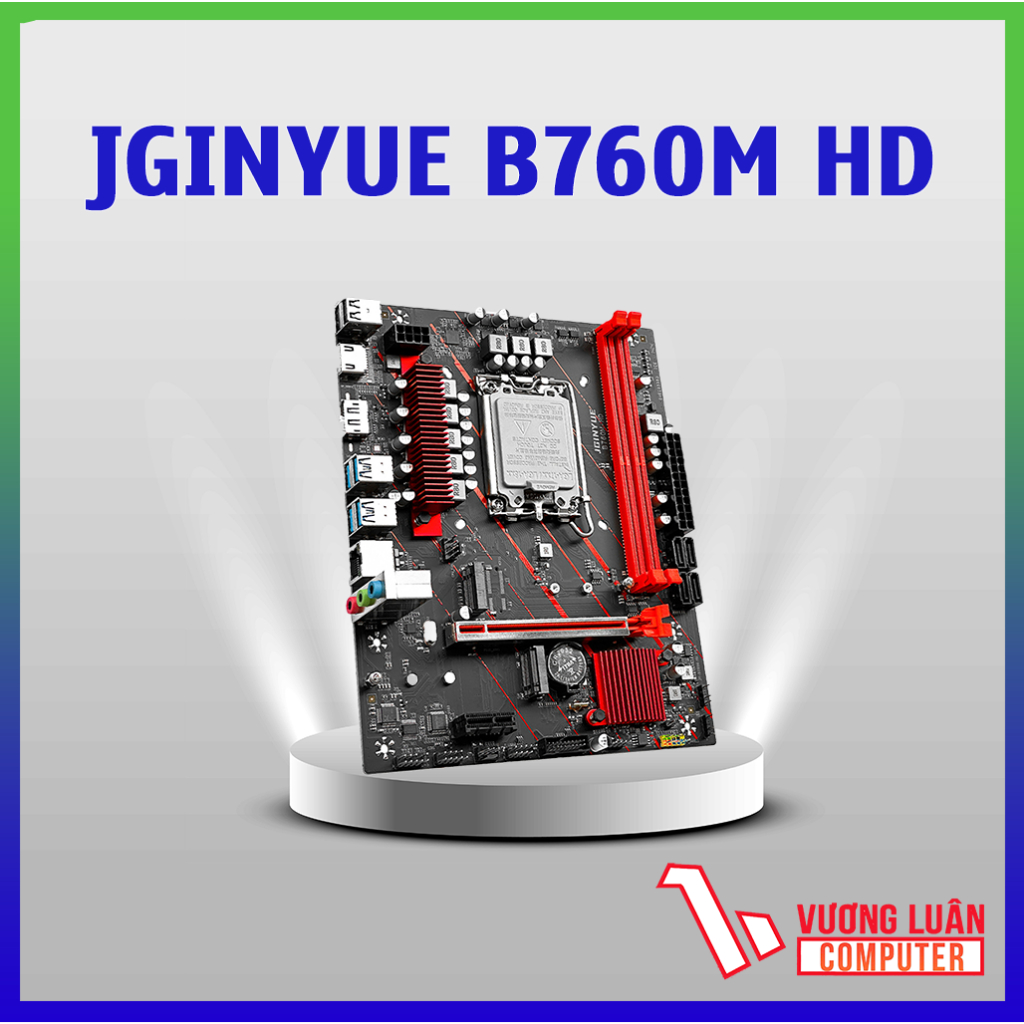 Main máy tính JGINYUE B760M HD Phù hợp chạy với Core I5 -HÀNG CHÍNH HÃNG GIÁ TỐT