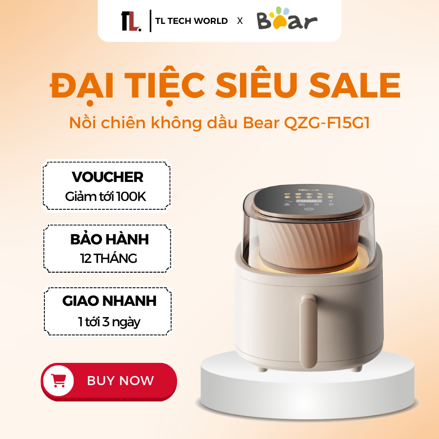Nồi Chiên Không Dầu Bear QZG-F15G1 - Lòng Nồi Chống Dính, Nhiều Chế Độ - BH 18 Tháng - TL Tech World