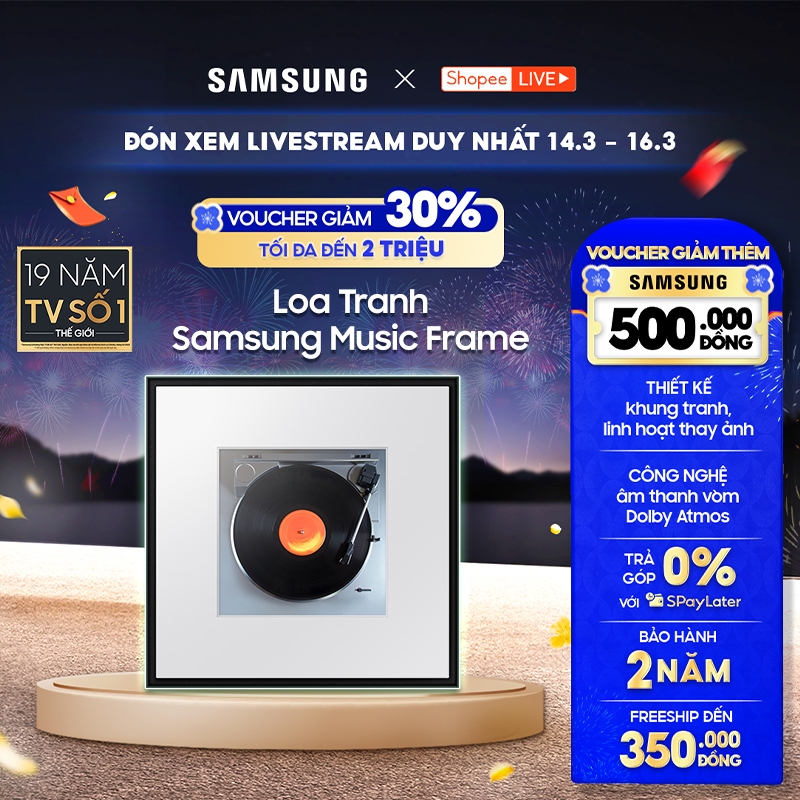 [Livestream] Loa Tranh Samsung Music Frame