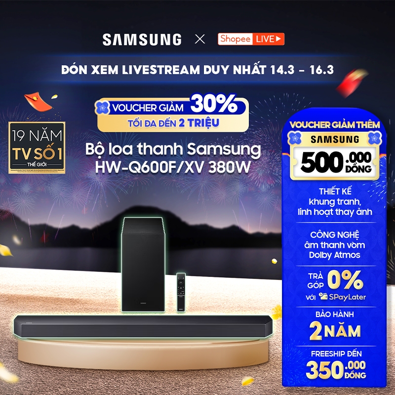 [Livestream]-Bộ loa thanh Samsung HW-Q600F/XV 380W