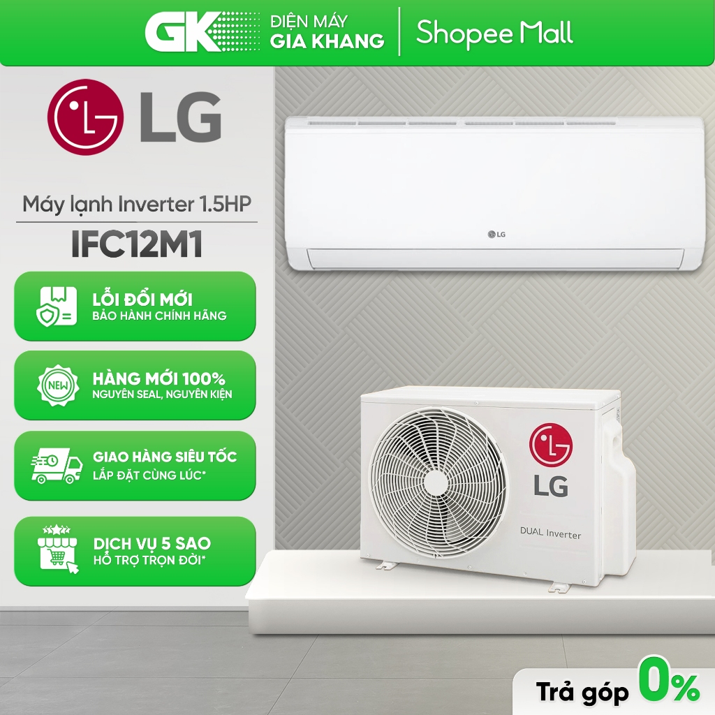 IFC12M1 - Máy Lạnh LG Inverter 1.5 HP [Freeship HCM] {GIẢM 10%}