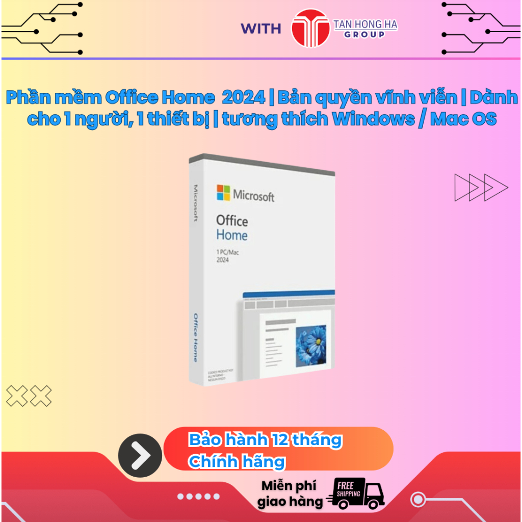 Phần mềm Office Home  2024 | Bản quyền vĩnh viễn | Dành cho 1 người, 1 thiết bị | tương thích Window