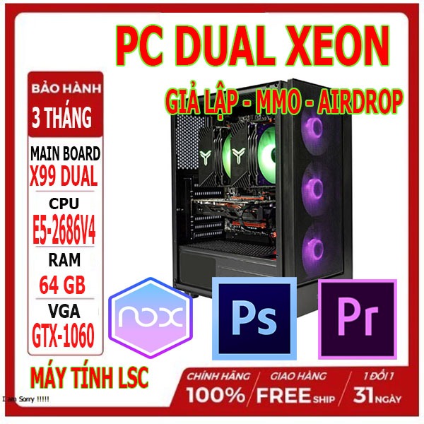 PC GAMING DUAL XEON CHUYÊN - MMO - AIDROP - GIẢ LẬP