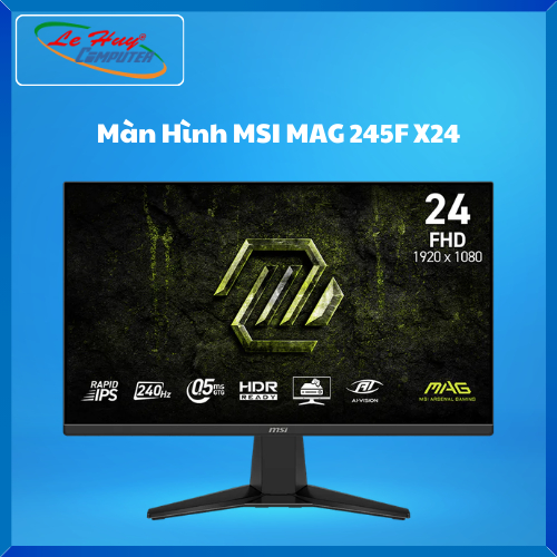 Màn Hình Máy Tính MSI MAG 245F X24 (23.8 Inch/ IPS/ FHD/ 240Hz/ HDMI/ DP) - Hàng Chính Hãng