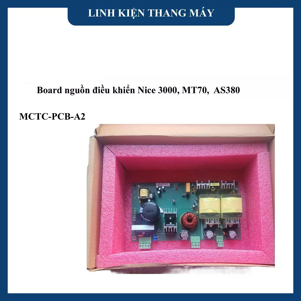 Board Nguồn tủ điều khiển NICE3000, MT70,AS380 - MCTC - PCB - A2