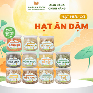 Các loại hạt ăn dặm, hạt dinh dưỡng Châu An Food nấu cháo cho bé ăn dặm yến mạch, hạt chia, đậu gà