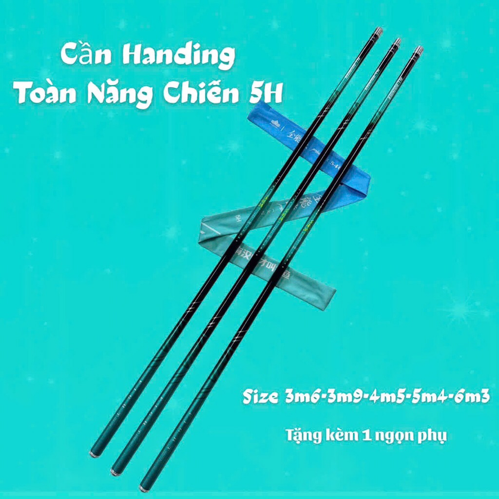 Cần câu tay Handing Toàn Năng Chiến 5H(Tặng Ngọn-Phao-Trục)