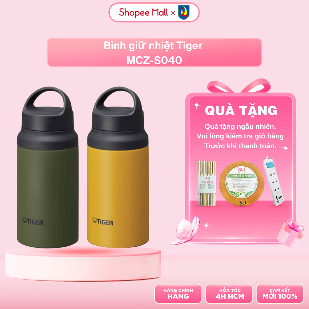 Bình giữ nhiệt Tiger MCZ-S040 - 0.4 Lít - Công nghệ Nhật Bản - Chất liệu inox 304 - Hỏa tốc 2H HCM