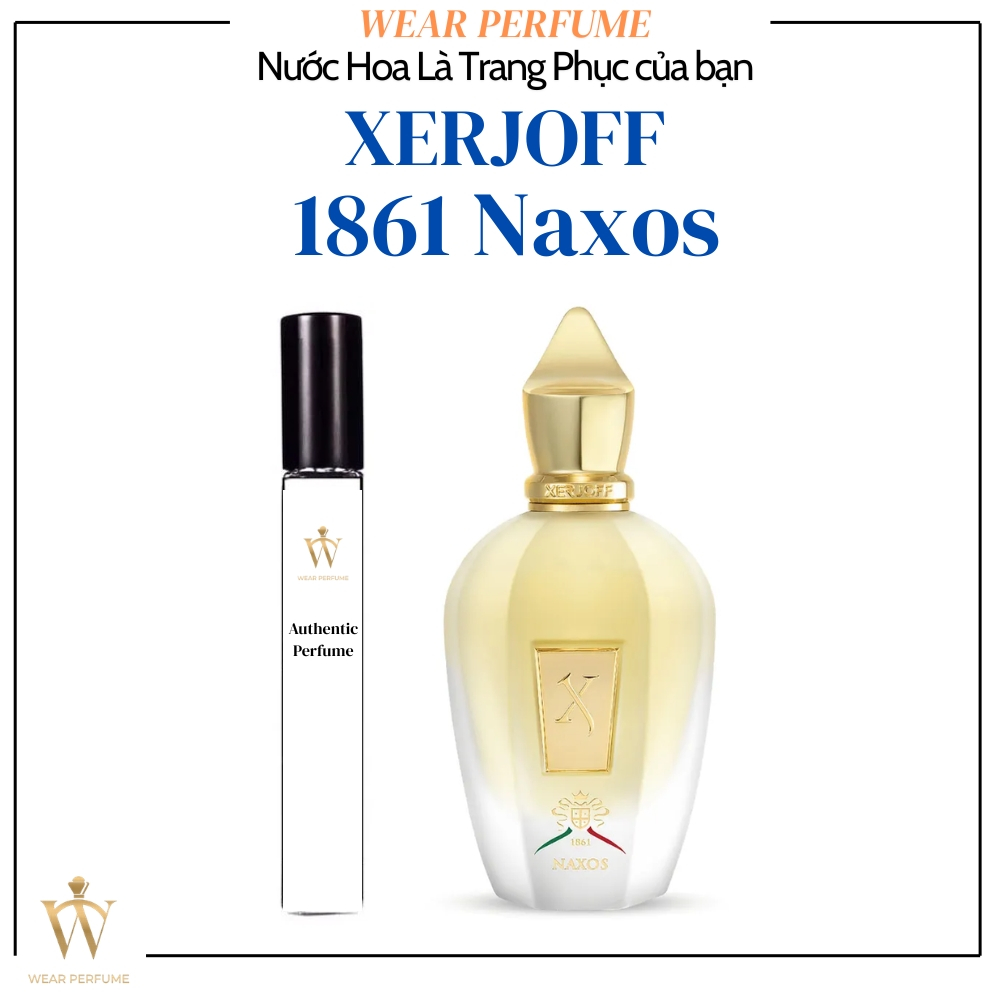 [Mẫu thử] - 10ML Nước hoa unisex Xerjoff Naxos - Wear Perfume