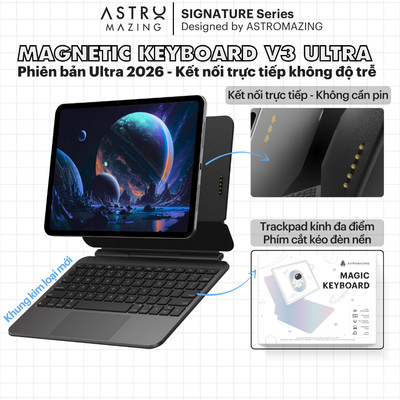 [Magnetic Keyboard V3 Ultra] Bao da bàn phím AstroMazing Pro Magnetic Keyboard dành cho 11 12.9 Air 4 5 6 10