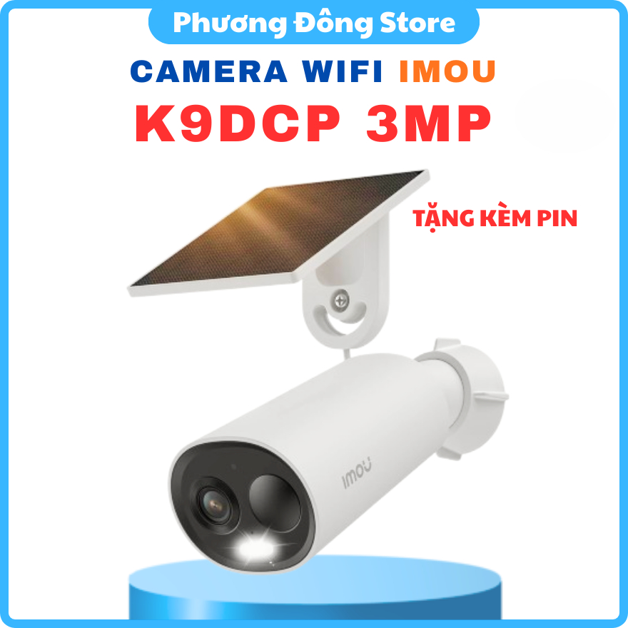 CAMERA WIFI NGOÀI TRỜI DÙNG PIN NĂNG LƯỢNG MẶT TRỜI IMOU K9DCP 3MP - Đàm thoại 2 chiều, Báo động Đèn