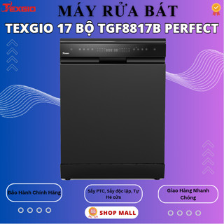 Máy rửa bát Texgio 17 bộ TGF8817B Perfect,Sấy khí nóng, Tự động hé cửa