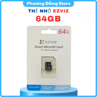 THẺ NHỚ 64GB CAMERA EZVIZ,  DAHUA RABITCAM, YOOSEE - Class 10 Tốc Độ Cao