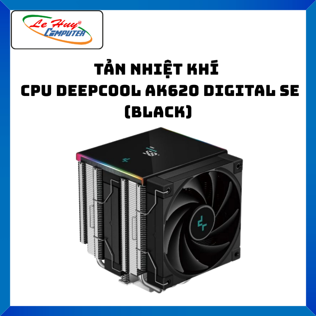 Tản nhiệt khí Deepcool AK620 DIGITAL SE (Black) - Hàng Chính Hãng