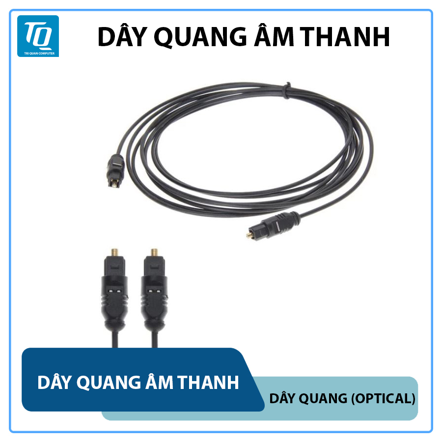Dây quang - Dây Digital Quang, Dây quang - Dây Digital Quang - Âm ly số - Audio quang học