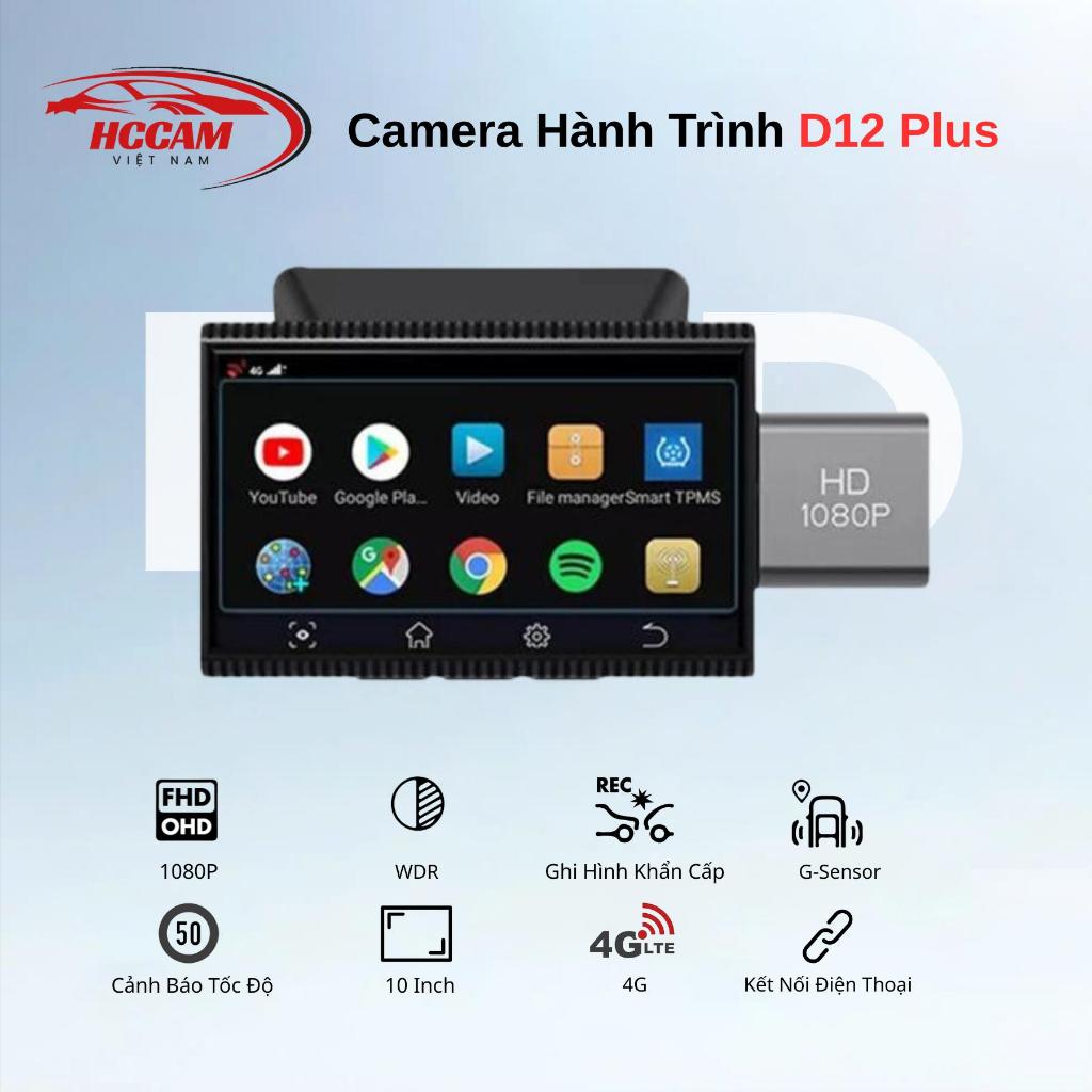 (HOT) Camera hành trình Android HCCam D12 4g, Cảnh báo tốc độ, cảnh báo phạt nguội, xem xe online, g