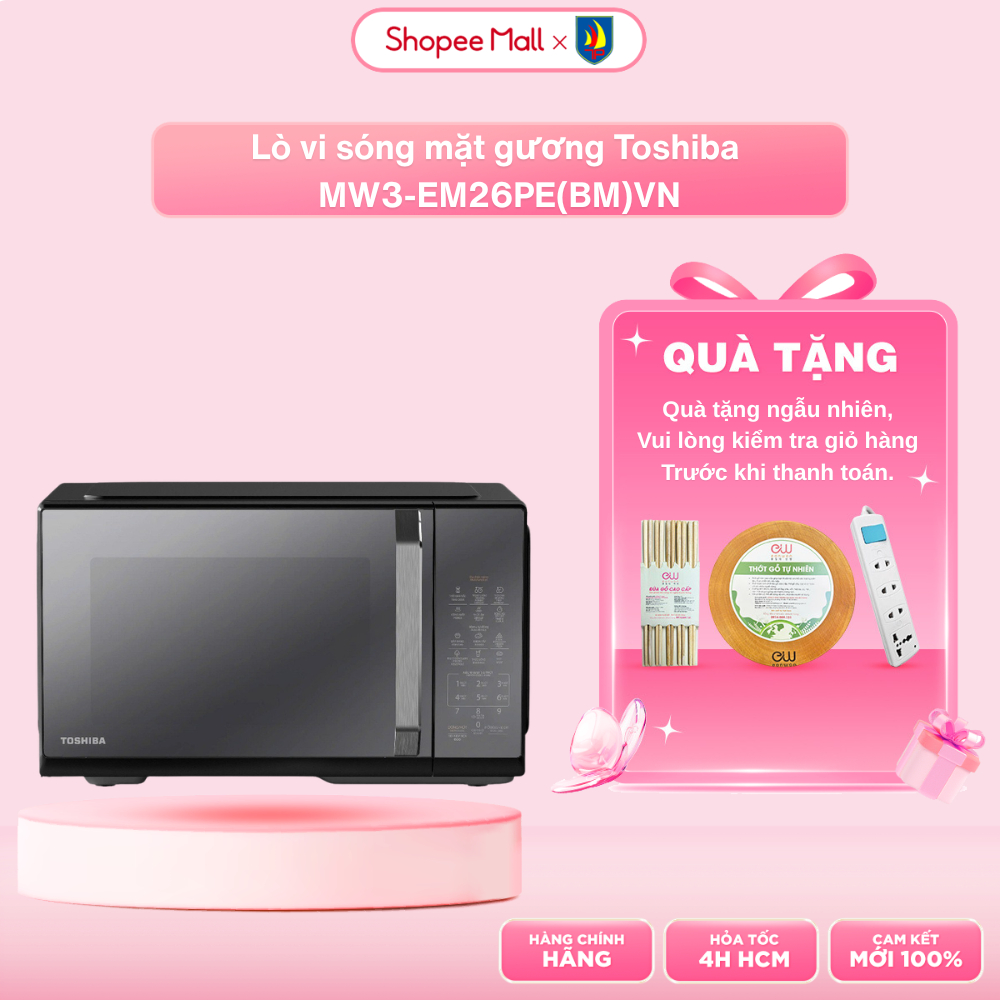 Lò vi sóng mặt gương Toshiba MW3-EM26PE(BM)VN 26 lít - Bảo Hành 12 Tháng
