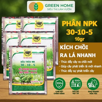 5 Gói Phân Bón NPK 30-10-5, GreenHome, Đầu Trâu, Gói 10Gr, Kích Ra Rễ, Đẻ Nhánh, Nảy Chồi, Ra Lá Mới