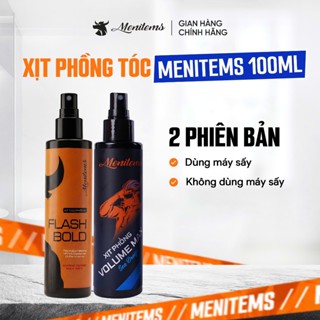 Xịt phồng tóc Menitems, xịt tạo phồng tự nhiên, xịt giữ nếp không gây bết và nặng tóc Volume Max và Flash Bold 100ml