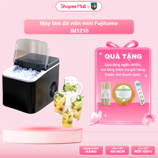 Máy làm đá viên mini Fujihome IM1218 - Công suất 9 viên/ lần siêu tốc 6-9 phút - Bảo Hành 24 Tháng