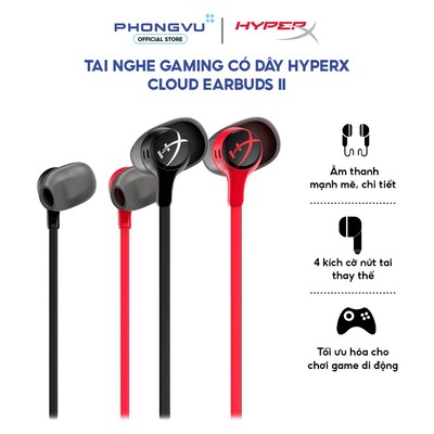 Tai nghe Gaming có dây HyperX Cloud Earbuds II - Màng 14mm - Jack 3.5mm - Micro - Bảo hành 24 tháng