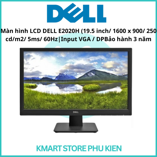 Màn hình LCD DELL E2020H (19.5 inch/ 1600 x 900/ 250 cd/m2/ 5ms/ 60Hz|Input VGA / DPBảo hành 3 năm